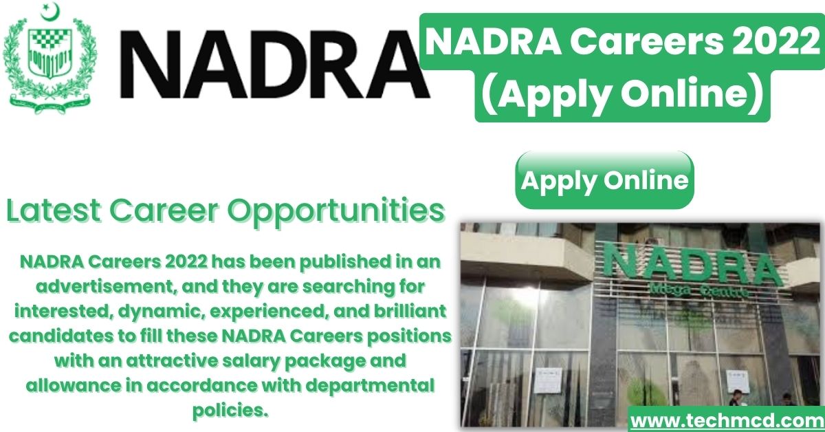 nadra-careers-2022-apply-online-latest-career-opportunities-tech-mcd