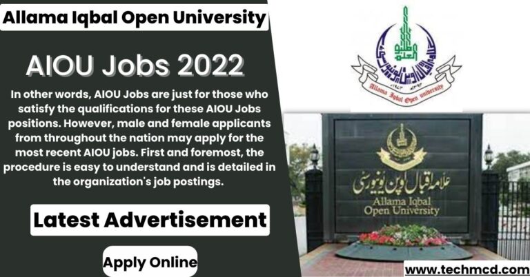AIOU Jobs 2022 (Last Date To Apply)-Latest Advertisement
