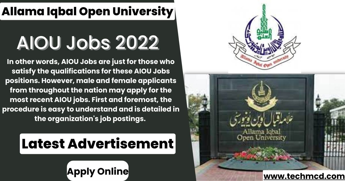 AIOU Jobs 2022 (Last Date To Apply)-Latest Advertisement