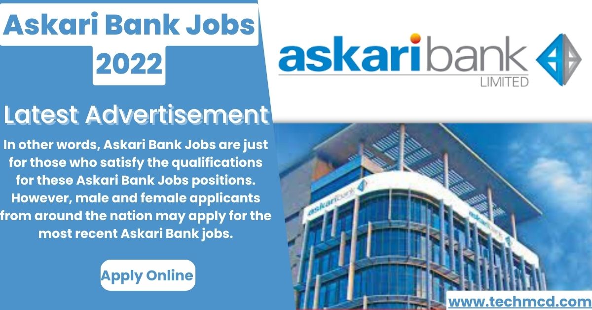 Askari Bank Jobs 2022For Fresh Graduates (Apply Online) TechMCD