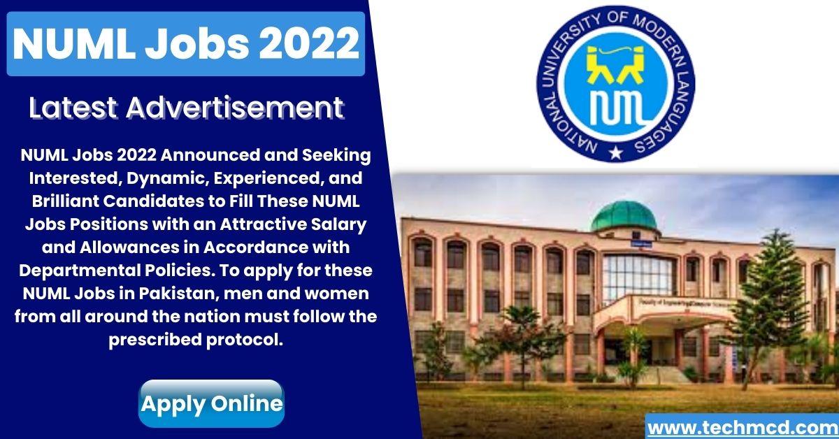 NUML Jobs 2022 (Apply Online)-Latest Career Opportunities