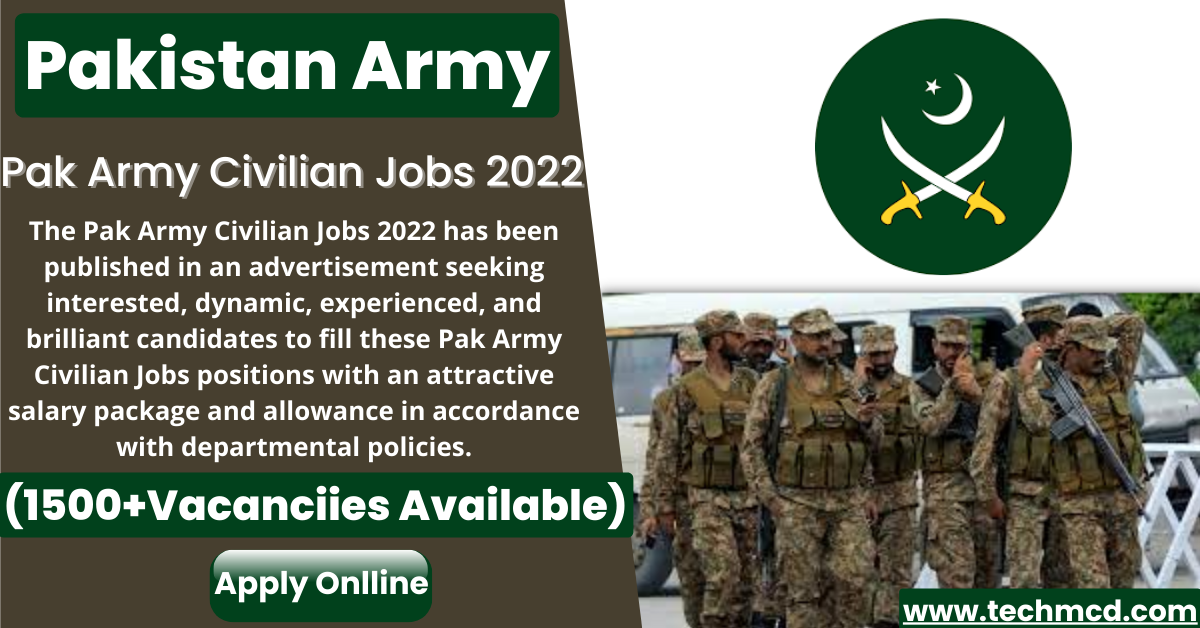 Pak Army Civilian Jobs 2022 (1500+Vacanciies Available)