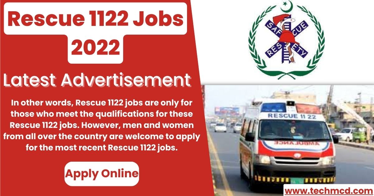 Rescue 1122 Jobs 2022 (Apply Online)-Latest Advertisement
