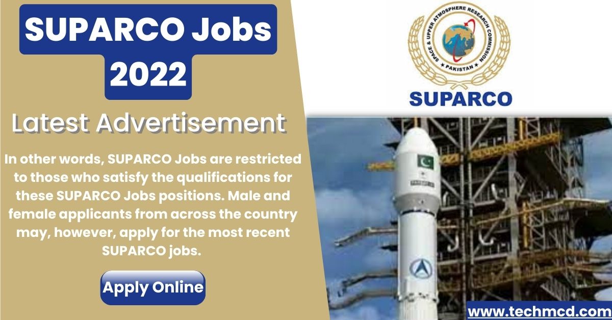 SUPARCO Jobs 2022 (Apply Online)-Latest Career Opportunities